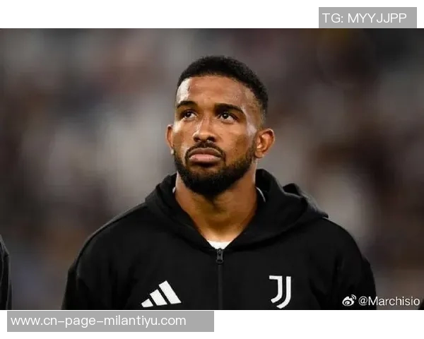 意媒报道布雷默米雷蒂国际比赛日后复出图多尔阵容恢复完整