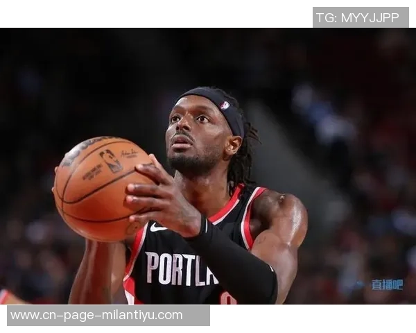 格兰特上半场表现出色9投4中斩获15分3篮板三分球命中率高达50 格兰特上半场表现出色9投4中斩获15分3篮板三分球命中率高达50