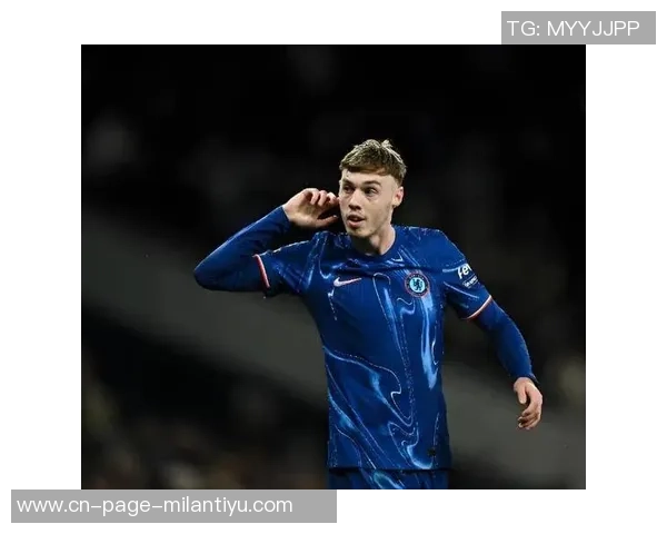 帕尔默庆祝切尔西百场里程碑期待更多精彩表现尽快回归赛场